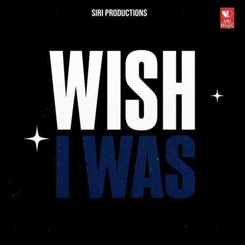 Wish I Was