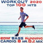 Workout 2020 Top 100 Hits EDM Bass Running Cardio 8 Hr DJ Mix