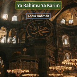 Ya Rahimu Ya Karim