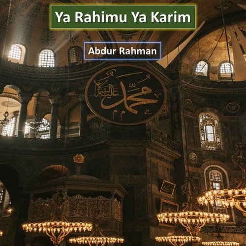 Ya Rahimu Ya Karim