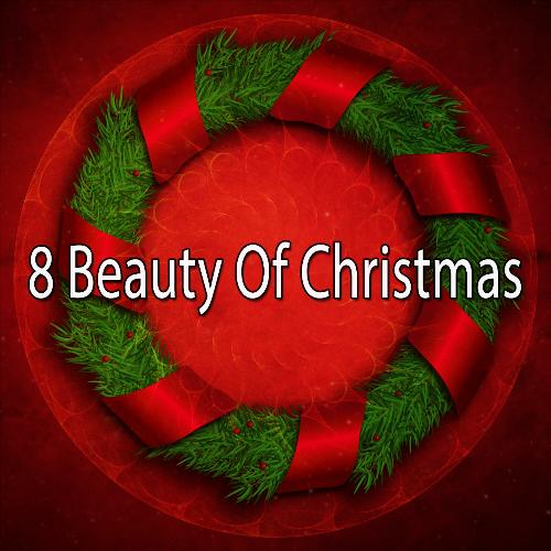 8 Beauty of Christmas