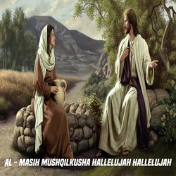 AL - Masih Mushqilkusha Hallelujah Hallelujah-BAxeazh1X3E