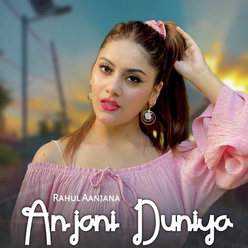 Anjani Duniya