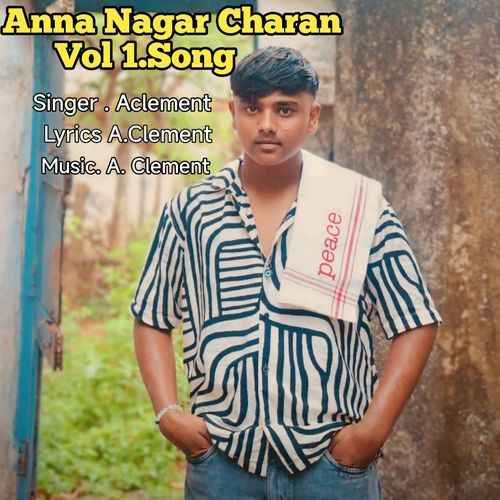 Anna Nagar  Charan Volume 1.song