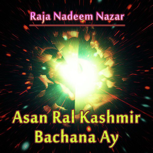 Asan Ral Kashmir Bachana Ay - Single