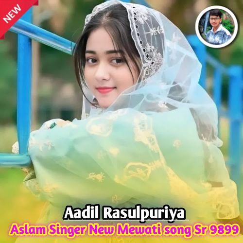 Aslam Singer New Mewati song Sr 9899