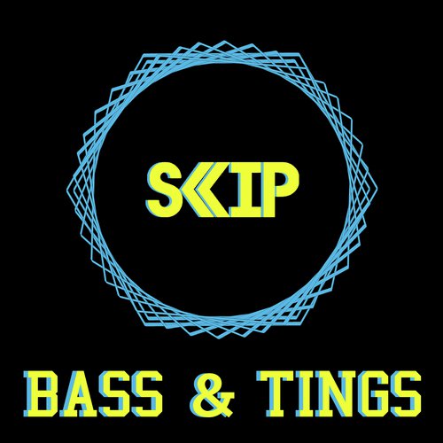Bass & Tings