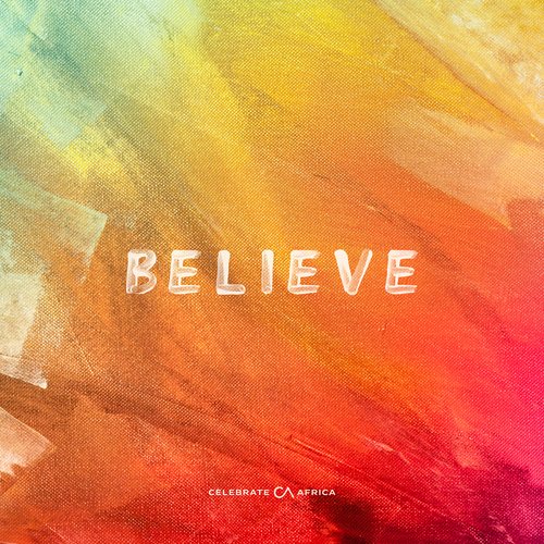 Believe (feat. Celebration Choir)_poster_image