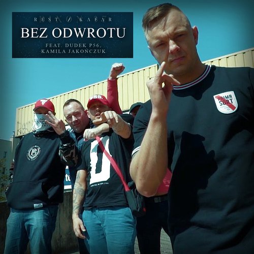 Bez odwrotu (feat. Dudek P56, Kamila Jakończuk)