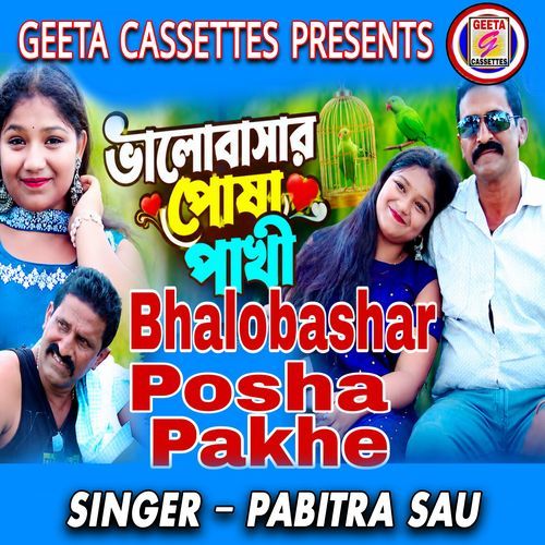 Bhalobashar Posha Pakhe