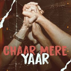 Chaar Mere Yaar-OVo,f0JvAmQ