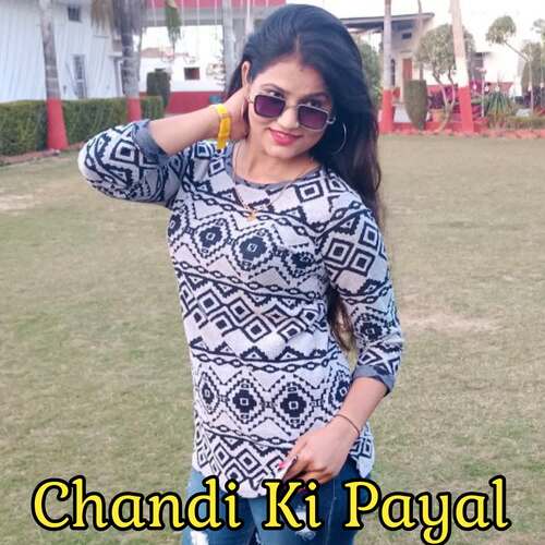 Chandi Ki Payal