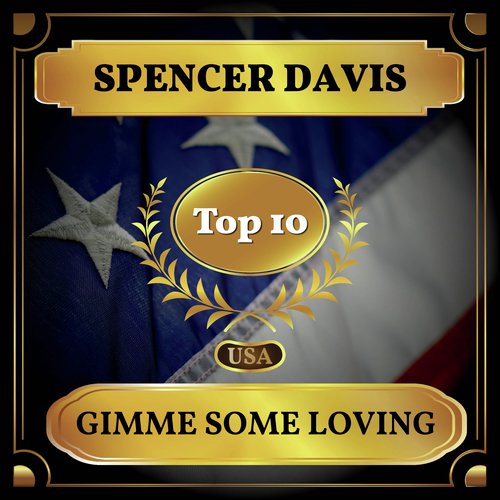 Gimme Some Loving (Billboard Hot 100 - No 7)
