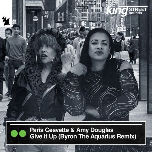 Give It Up (Byron The Aquarius Extended Mix)