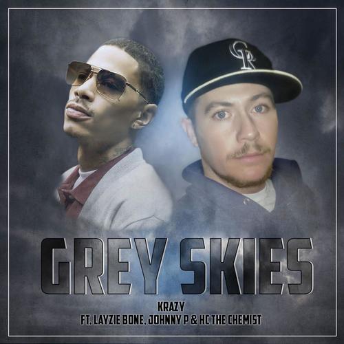 Grey Skies (feat. Layzie Bone, Johnny P & Hc the Chemist)