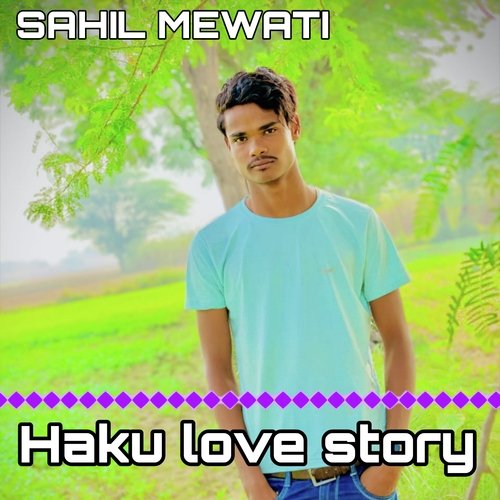 Haku love story