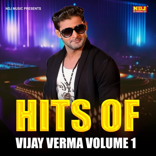 Hits Of Vijay Verma, Vol. 01