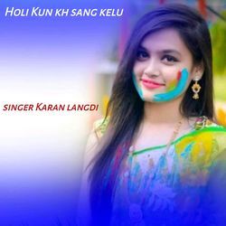 Holi kun kh sang me kelu