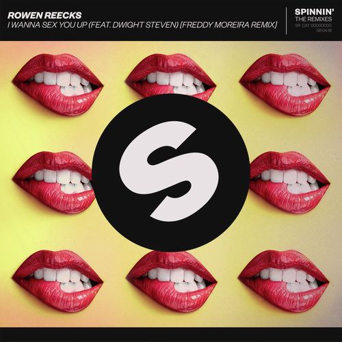 I Wanna Sex You Up (feat. Dwight Steven) (Freddy Moreira Remix)