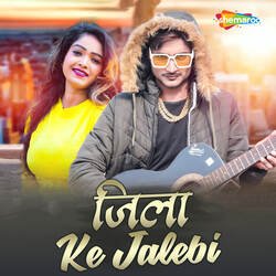 Jila Ke Jalebi-ESs,UDZTQgI