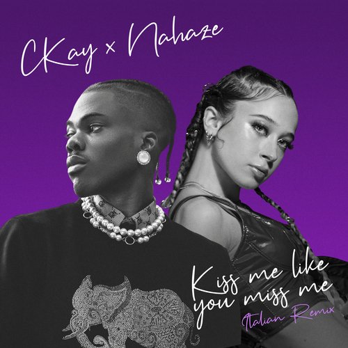 Kiss Me Like You Miss Me (feat. Nahaze) (Remix)