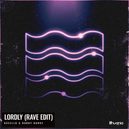 Lordly (Rave Edit)_poster_image