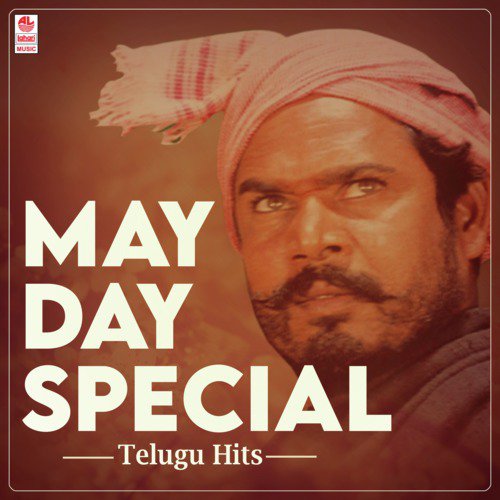 May Day Special Telugu Hits