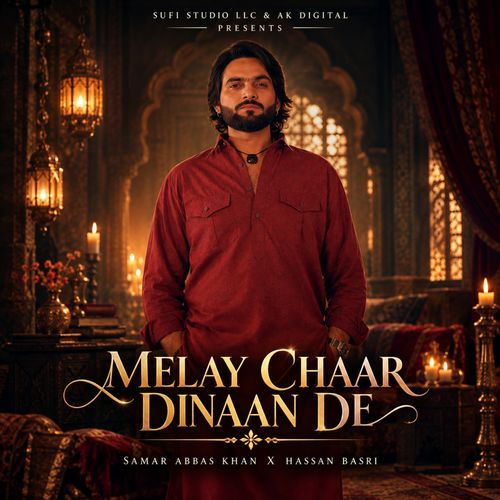 Melay Chaar Dinaan De (Sufi Studio Season 1)