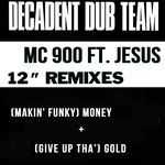 (Makin' Funky) Money [MC 900 Ft. Jesus Street Mix]