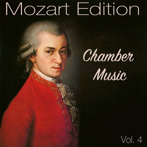 Mozart Edition, Vol. 4: Chamber Music_poster_image