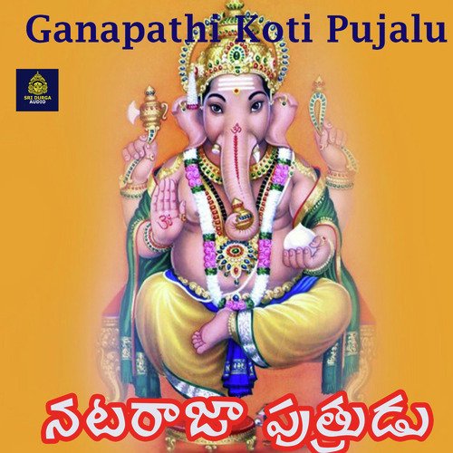 Nataraja Puthrudu (Ganapathi Koti Poojalu)