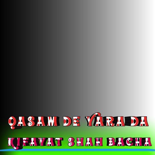 Qasam De Yara Da