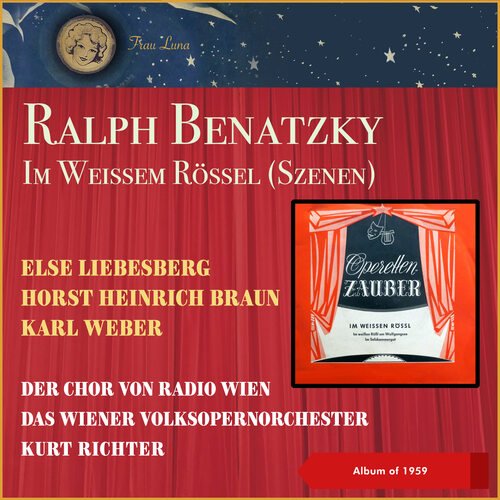 Ralf Benatzky: Im weißen Rößl (Szenen) (EP of 1959)_poster_image