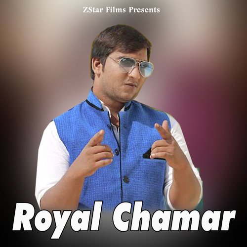 Royal Chamar