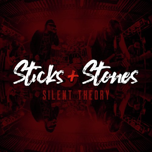 Sticks & Stones Lyrics Silent Theory Only on JioSaavn