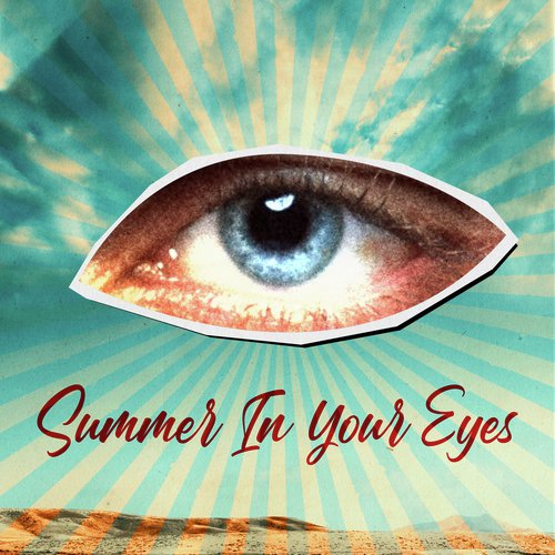 Summer In Your Eyes