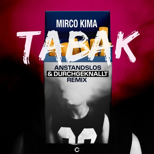 Tabak (Anstandslos & Durchgeknallt Remix)