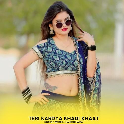 Teri Kardya Khadi Khat