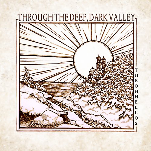 Through the Deep, Dark Valley_poster_image