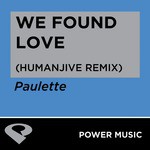 We Found Love - Single
