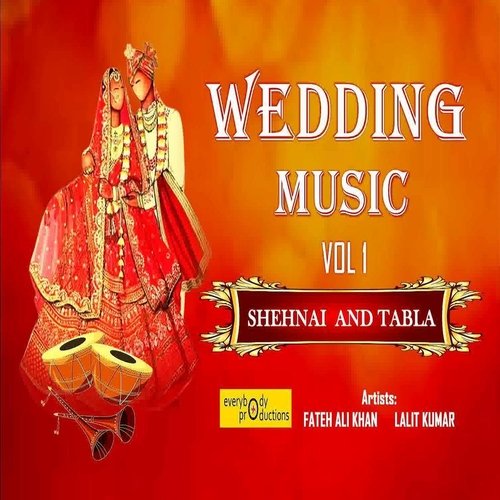 Wedding Music Vol. 1 Shehnai and Tabla