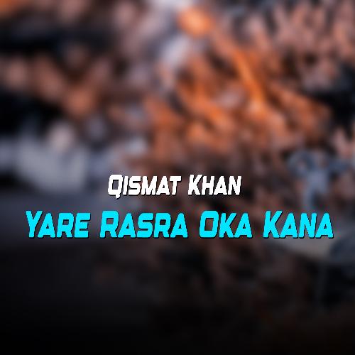 Yare Rasra Oka Kana