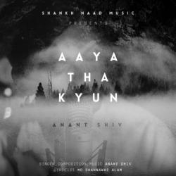 Aaya Tha Kyun-CA9GVBcJUEs