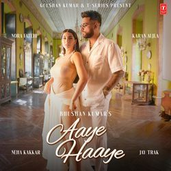 Aaye Haaye (Feat. Nora Fatehi)-PhEzfEZnVEo