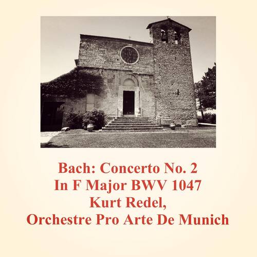 Bach: Concerto No. 2 in F Major BWV 1047