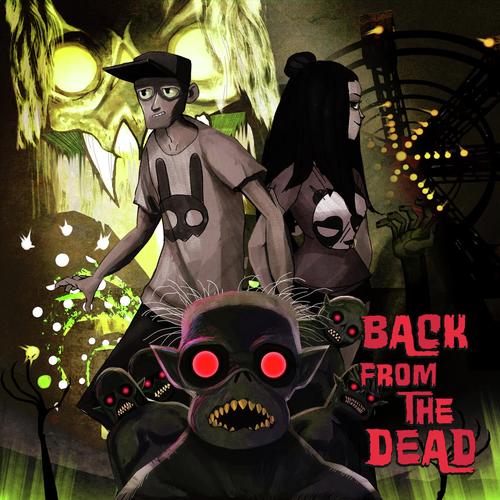 Back From The Dead (Original Mix)