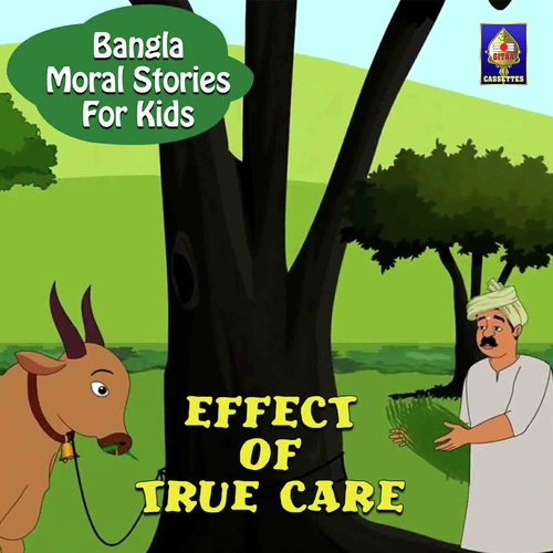 Bangla Moral Stories for Kids - Effect Of True Care