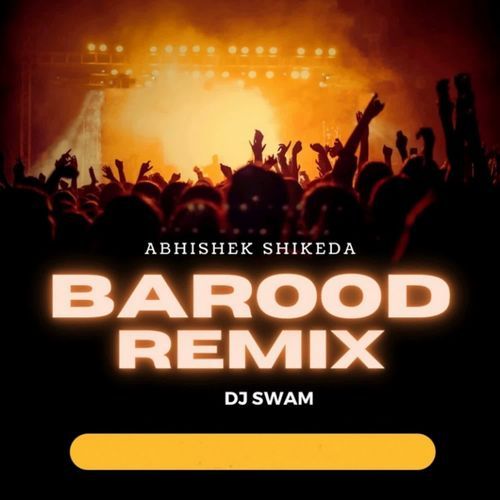Barood (Remix)