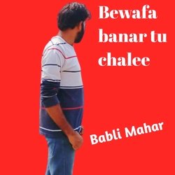 Bewafa banar tu chalee-OVkCZQ4ABl4