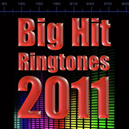 Big Hit Ringtones 2011